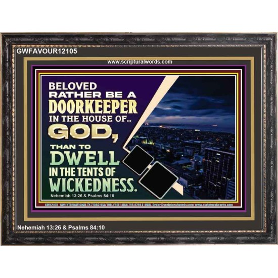 BELOVED RATHER BE A DOORKEEPER IN THE HOUSE OF GOD  Bible Verse Wooden Frame  GWFAVOUR12105  