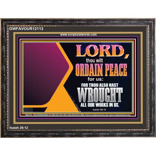 THE LORD WILL ORDAIN PEACE FOR US  Large Wall Accents & Wall Wooden Frame  GWFAVOUR12113  