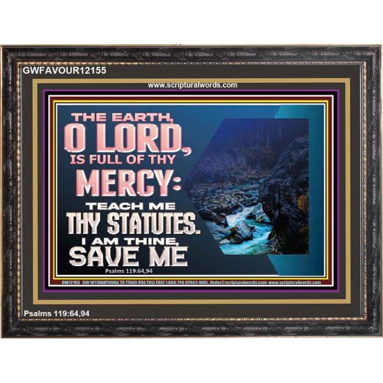 TEACH ME THY STATUTES AND SAVE ME  Bible Verse for Home Wooden Frame  GWFAVOUR12155  