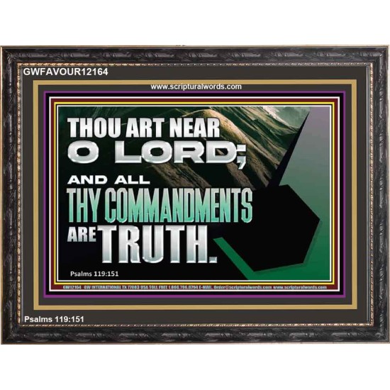 ALL THY COMMANDMENTS ARE TRUTH O LORD  Inspirational Bible Verse Wooden Frame  GWFAVOUR12164  