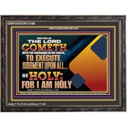 THE LORD COMETH WITH TEN THOUSANDS OF HIS SAINTS TO EXECUTE JUDGEMENT  Bible Verse Wall Art  GWFAVOUR12166  "45X33"