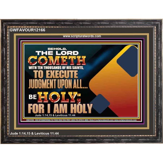 THE LORD COMETH WITH TEN THOUSANDS OF HIS SAINTS TO EXECUTE JUDGEMENT  Bible Verse Wall Art  GWFAVOUR12166  