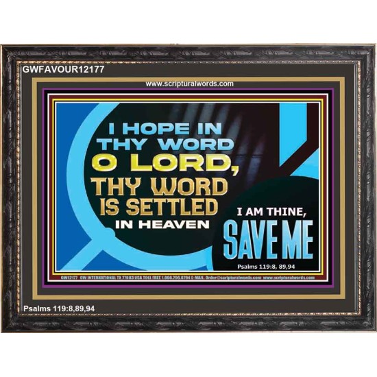 O LORD I AM THINE SAVE ME  Large Scripture Wall Art  GWFAVOUR12177  