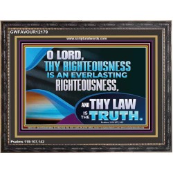 O LORD THY LAW IS THE TRUTH  Ultimate Inspirational Wall Art Picture  GWFAVOUR12179  "45X33"