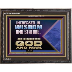INCREASED IN FAVOUR WITH GOD AND MAN  Eternal Power Picture  GWFAVOUR12243  "45X33"