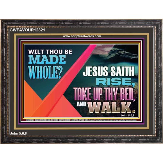 JESUS SAITH RISE TAKE UP THY BED AND WALK  Unique Scriptural Wooden Frame  GWFAVOUR12321  