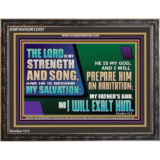 THE LORD IS MY STRENGTH AND SONG AND I WILL EXALT HIM  Children Room Wall Wooden Frame  GWFAVOUR12357  