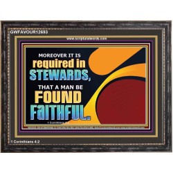 BE FOUND FAITHFUL  Scriptural Wall Art  GWFAVOUR12693  "45X33"