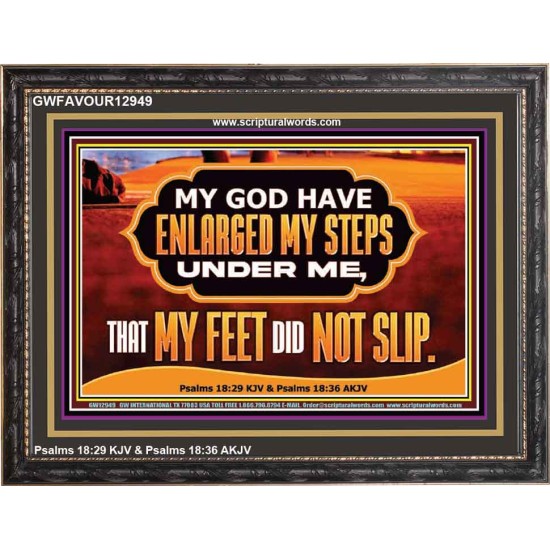 ENLARGED MY STEPS UNDER ME  Bible Verses Wall Art  GWFAVOUR12949  