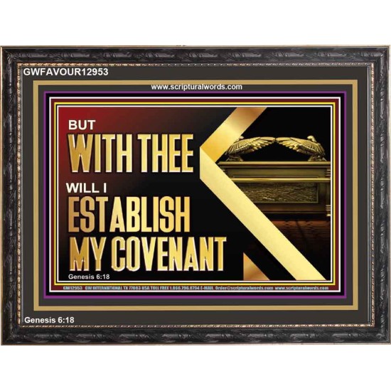 WITH THEE WILL I ESTABLISH MY COVENANT  Bible Verse Wall Art  GWFAVOUR12953  