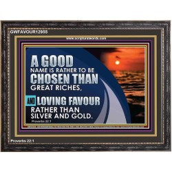 LOVING FAVOUR RATHER THAN SILVER AND GOLD  Christian Wall Décor  GWFAVOUR12955  "45X33"