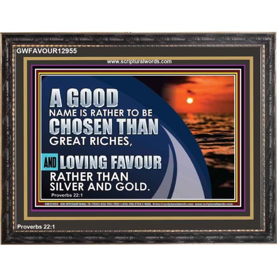 LOVING FAVOUR RATHER THAN SILVER AND GOLD  Christian Wall Décor  GWFAVOUR12955  