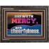 SHEW MERCY WITH CHEERFULNESS  Bible Scriptures on Forgiveness Wooden Frame  GWFAVOUR12964  "45X33"