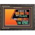A PLACE WHERE GOD LIVES THROUGH THE SPIRIT  Contemporary Christian Art Wooden Frame  GWFAVOUR12968  "45X33"