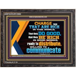 DO GOOD AND BE RICH IN GOOD WORKS  Religious Wall Art   GWFAVOUR12980  "45X33"