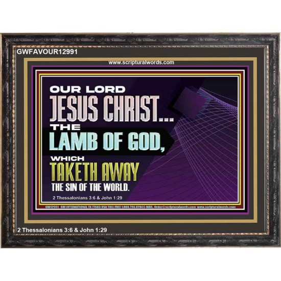 THE LAMB OF GOD WHICH TAKETH AWAY THE SIN OF THE WORLD  Children Room Wall Wooden Frame  GWFAVOUR12991  