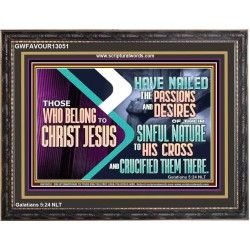 THOSE WHO BELONG TO CHRIST JESUS  Ultimate Power Wooden Frame  GWFAVOUR13051  "45X33"