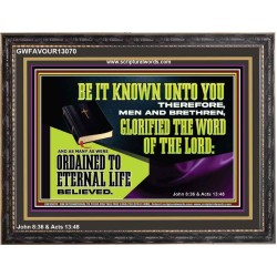 GLORIFIED THE WORD OF THE LORD  Righteous Living Christian Wooden Frame  GWFAVOUR13070  "45X33"