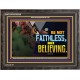 BE NOT FAITHLESS BUT BELIEVING  Ultimate Inspirational Wall Art Wooden Frame  GWFAVOUR9539  