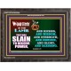 THE LAMB OF GOD THAT WAS SLAIN OUR LORD JESUS CHRIST  Children Room Wooden Frame  GWFAVOUR9554b  
