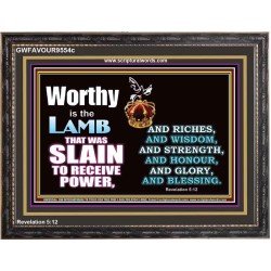 LAMB OF GOD GIVES STRENGTH AND BLESSING  Sanctuary Wall Wooden Frame  GWFAVOUR9554c  "45X33"