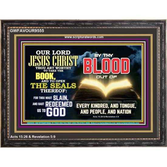 THOU ART WORTHY TO OPEN THE SEAL OUR LORD JESUS CHRIST  Ultimate Inspirational Wall Art Picture  GWFAVOUR9555  