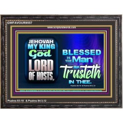 THE MAN THAT TRUSTETH IN THE LORD  Unique Power Bible Picture  GWFAVOUR9557  "45X33"