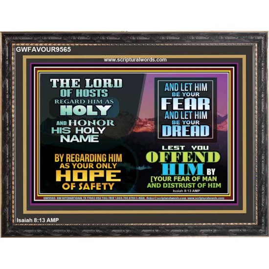 LORD OF HOSTS ONLY HOPE OF SAFETY  Unique Scriptural Wooden Frame  GWFAVOUR9565  
