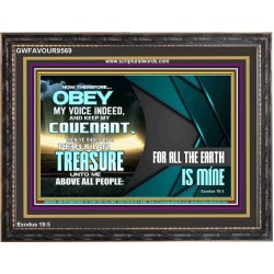 BE A PECULIAR TREASURE UNTO ME ABOVE ALL PEOPLE  Eternal Power Wooden Frame  GWFAVOUR9569  "45X33"