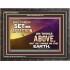 SET YOUR AFFECTION ON THINGS ABOVE  Ultimate Inspirational Wall Art Wooden Frame  GWFAVOUR9573  "45X33"