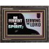 FERVENT IN SPIRIT SERVING THE LORD  Custom Art and Wall Décor  GWFAVOUR9908  "45X33"