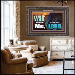 WAIT YE UPON ME SAITH THE LORD  Custom Biblical Paintings  GWFAVOUR10305  "45X33"