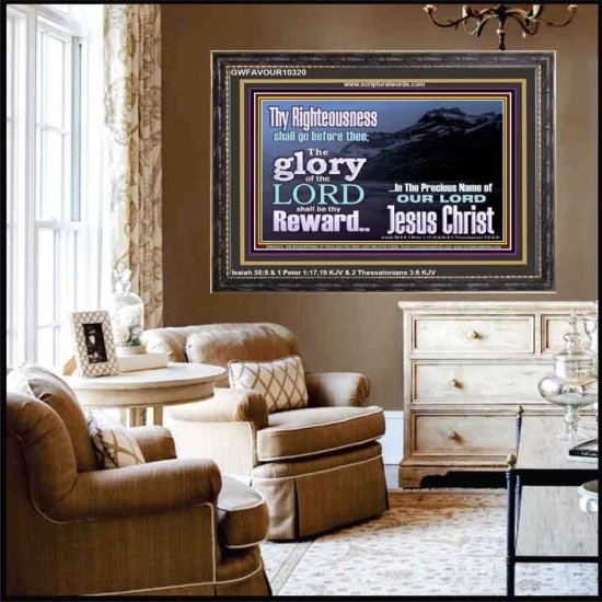 THE GLORY OF THE LORD WILL BE UPON YOU  Custom Inspiration Scriptural Art Wooden Frame  GWFAVOUR10320  