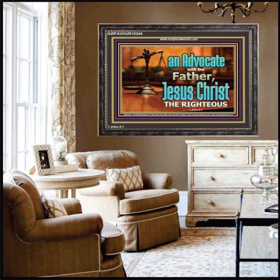 CHRIST JESUS OUR ADVOCATE WITH THE FATHER  Bible Verse for Home Wooden Frame  GWFAVOUR10344  