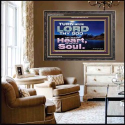 TURN UNTO THE LORD WITH ALL THINE HEART  Unique Scriptural Wooden Frame  GWFAVOUR10372  "45X33"