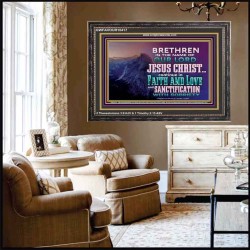 CONTINUE IN FAITH LOVE AND SANCTIFICATION WITH SOBRIETY  Unique Scriptural Wooden Frame  GWFAVOUR10417  "45X33"