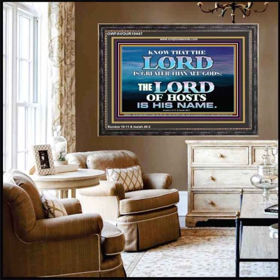 JEHOVAH GOD OUR LORD IS AN INCOMPARABLE GOD  Christian Wooden Frame Wall Art  GWFAVOUR10447  