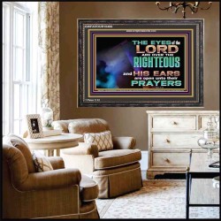 THE EYES OF THE LORD ARE OVER THE RIGHTEOUS  Religious Wall Art   GWFAVOUR10486  "45X33"