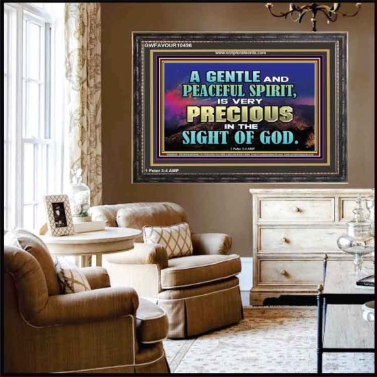 GENTLE AND PEACEFUL SPIRIT VERY PRECIOUS IN GOD SIGHT  Bible Verses to Encourage  Wooden Frame  GWFAVOUR10496  