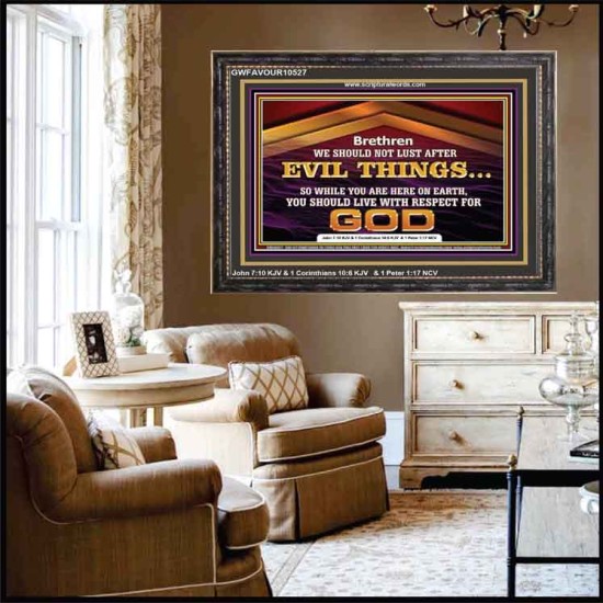 DO NOT LUST AFTER EVIL THINGS  Children Room Wall Wooden Frame  GWFAVOUR10527  