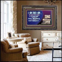 I AM THAT I AM GREAT AND MIGHTY GOD  Bible Verse for Home Wooden Frame  GWFAVOUR10625  "45X33"