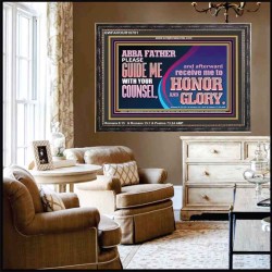ABBA FATHER PLEASE GUIDE US WITH YOUR COUNSEL  Ultimate Inspirational Wall Art  Wooden Frame  GWFAVOUR10701  
