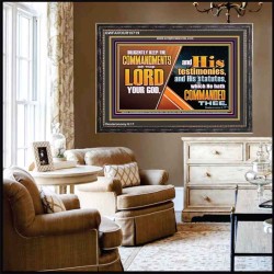 DILIGENTLY KEEP THE COMMANDMENTS OF THE LORD OUR GOD  Ultimate Inspirational Wall Art Wooden Frame  GWFAVOUR10719  "45X33"