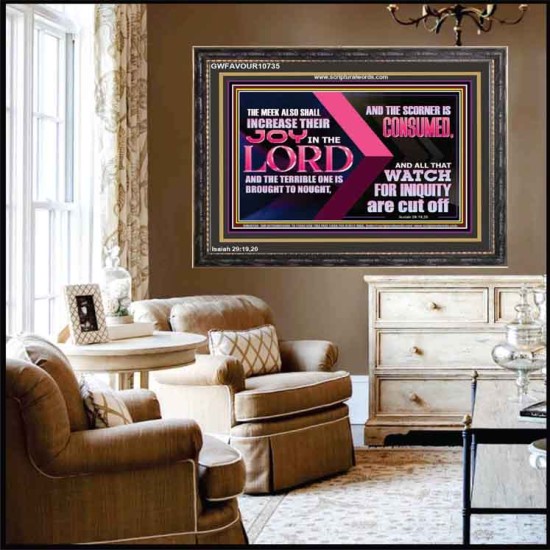 THE MEEK ALSO SHALL INCREASE THEIR JOY IN THE LORD  Scriptural Décor Wooden Frame  GWFAVOUR10735  