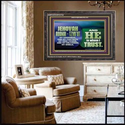 JEHOVAI ADONAI - TZVA'OT OUR GOODNESS FORTRESS HIGH TOWER DELIVERER AND SHIELD  Christian Quote Wooden Frame  GWFAVOUR10754  "45X33"