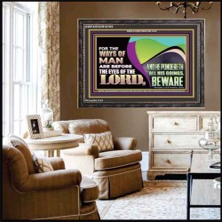 THE WAYS OF MAN ARE BEFORE THE EYES OF THE LORD  Contemporary Christian Wall Art Wooden Frame  GWFAVOUR10765  "45X33"