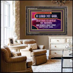 CREATE IN ME A CLEAN HEART O GOD  Bible Verses Wooden Frame  GWFAVOUR11739  "45X33"