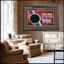 ABBA FATHER BE THOU MY HELPER  Glass Wooden Frame Scripture Art  GWFAVOUR12089  