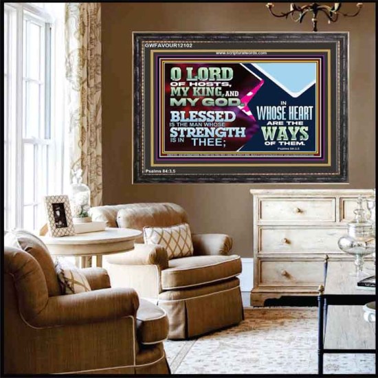 BLESSED IS THE MAN WHOSE STRENGTH IS IN THEE  Wooden Frame Christian Wall Art  GWFAVOUR12102  