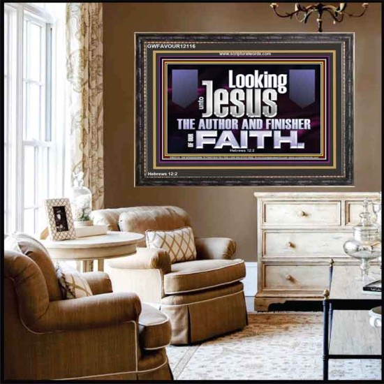 LOOKING UNTO JESUS THE AUTHOR AND FINISHER OF OUR FAITH  Décor Art Works  GWFAVOUR12116  